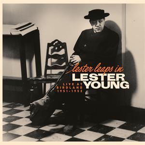 Young, Lester – Lester Leaps In: Live At Birdland 1951-195 vinyl