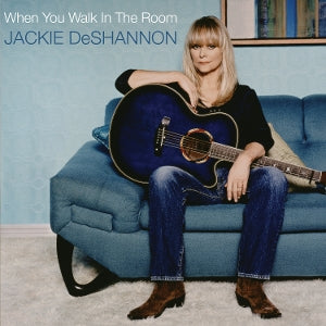 Deshannon, Jackie – When You Walk In the Room (1LP Vinyl)