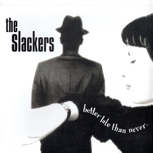 Slackers – Better Late Than Never (2LP, Coloured Vinyl)
