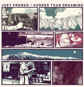 Joey Frendo – Harder Than Dreaming (1LP Vinyl)