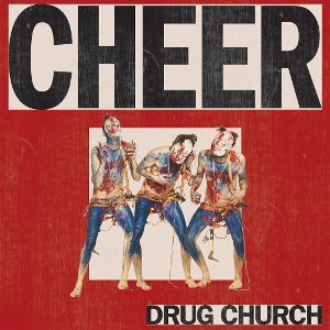 Drug Church – Cheer (1LP, Coloured Vinyl, Reissue)