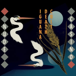 Iguana Death Cult – Nude Casino cd