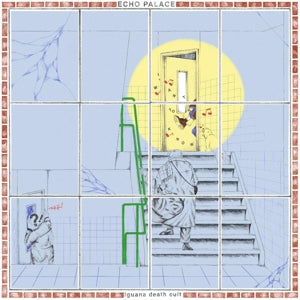 Iguana Death Cult – Echo Palace cd