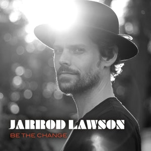 Lawson, Jarrod – Be the Change cd