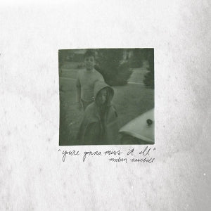 Modern Baseball – You're Gonna Miss It cd