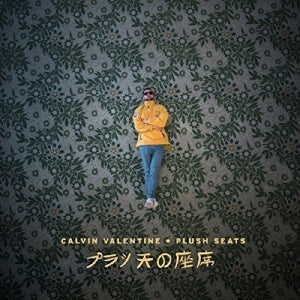 Calvin Valentine – Plush Seats (1CD)