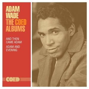 Adam Wade – Coed Albums: and Then Came Adam / Adam and Evening (1CD)