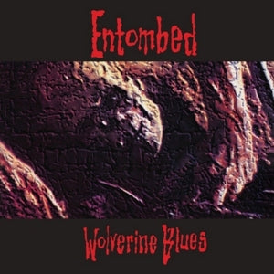 Entombed – Wolverine Blues (1LP Vinyl)