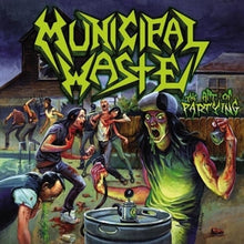 Municipal Waste – Art of Partying vinyl