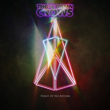 Those Damn Crows – Point of No Return cd