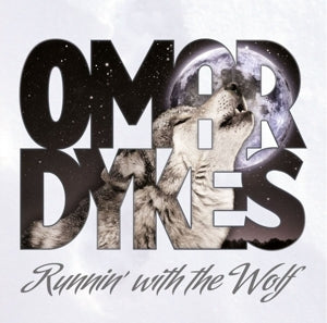 Dykes, Omar – Runnin' With the Wolf cd