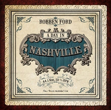 Ford, Robben – A Day In Nashville cd