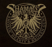 Shaman's Harvest – Smokin' Hearts & Broken Guns cd