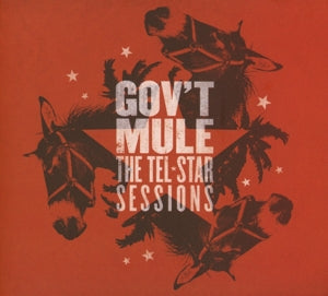 Gov't Mule – Tel-Star Sessions (1CD)