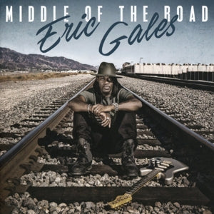 Gales, Eric – Middle of the Road cd