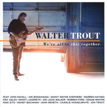 Trout, Walter – We're All In This Together cd