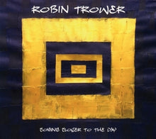 Trower, Robin – Coming Closer To the Day cd