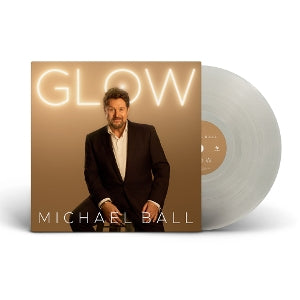 Ball, Michael – Glow (1LP, Coloured Vinyl)