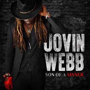 Jovin Webb – Son of a Sinner (1 CD)