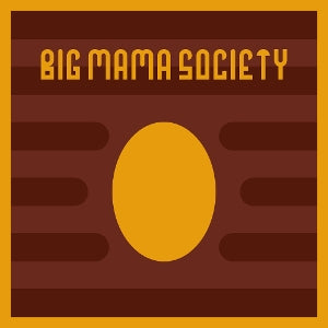 Big Mama Society – Big Mama Society (1CD)