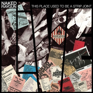 Naked Raygun – This Place Used To Be a Strip Joint (1LP Vinyl)