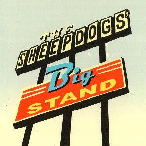 Sheepdogs – Big Stand (2LP Vinyl)