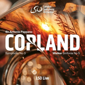 London Symphony Orchestra & Antonio Pappano – Copland: Symphony No. 3 / Walker: Sinfonia No. 5 cd