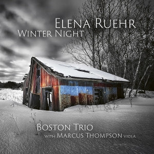 Boston Trio – Ruehr: Winter Night (1CD)