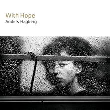 Hagberg, Anders – With Hope cd