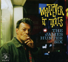 Hunter, James -Six- – Whatever It Takes cd