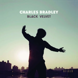 Bradley, Charles – Black Velvet (1LP Vinyl)
