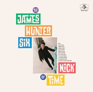 Hunter, James -Six- – Nick of Time (1LP Vinyl)