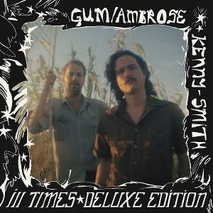 Gum & Ambrose Kenny-Smith – Ill Times vinyl