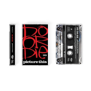 Do or Die – Picture This (1 Cassette)