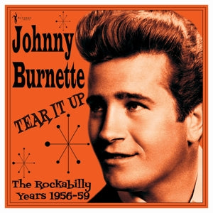Burnette, Johnny – Tear It Up vinyl
