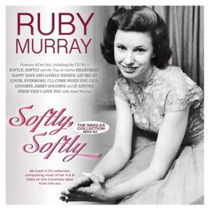 Murray, Ruby – Softly, Softly - the Singles Collection 1954-62 cd