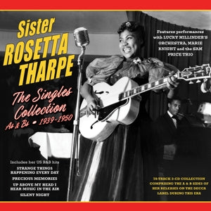 Sister Rosetta Tharpe – The Singles Collection As & Bs 1939-1950 (3CD)