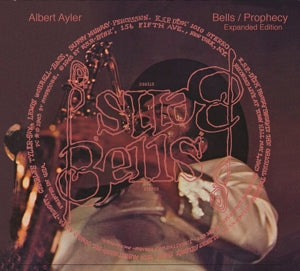 Ayler, Albert – Bells & Prophecy cd