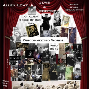 Allen Lowe – An Avant Garde of Our Own (8CD)