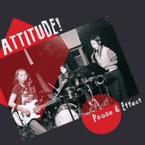 Attitude! – Pause & Effect (1LP Vinyl)