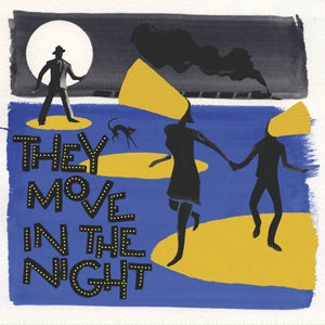 V/A – They Move In the Night vinyl
