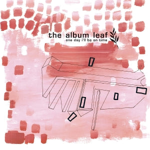 Album Leaf – One Day I'll Be On Time (2LP Vinyl)