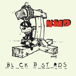 Kmd – Black Bastards vinyl