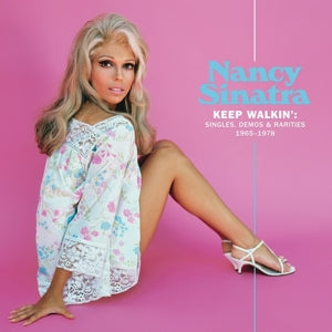 NANCY SINATRA – Keep Walkin': Singles, Demos & Rarities 1965-1978 (2LP, Coloured Vinyl)