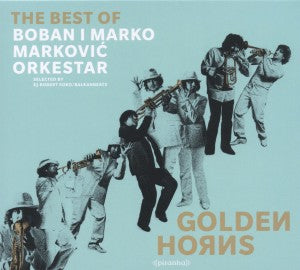 Boban I Marko Markovic Orkestar – Golden Horns - the Best of (1CD)