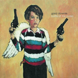 Downie, Gord – Battle of the Nudes (1LP Vinyl, Reissue)