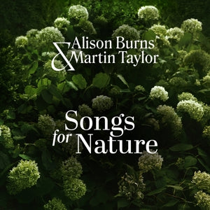 Alison Burns & Martin Taylor – Songs For Nature (1CD)