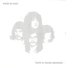 Kings of Leon – Youth and Young Manhood cd