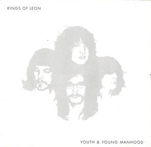 Kings of Leon – Youth and Young Manhood (1CD)
