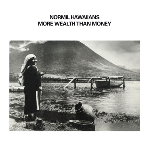 Normil Hawaiians – More Wealth Than Money (2LP, Coloured Vinyl)